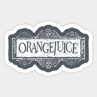 Orangejuice Sticker